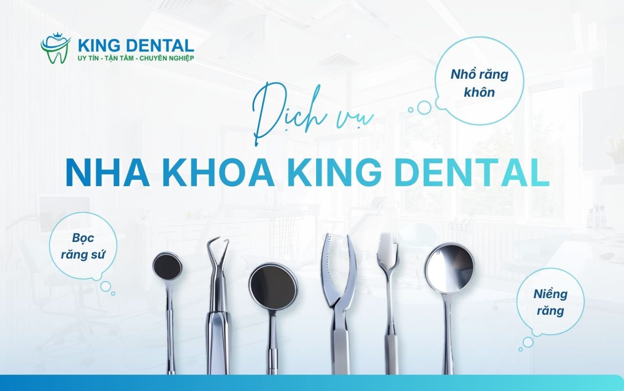 Dịch vụ của nha khoa King Dental
