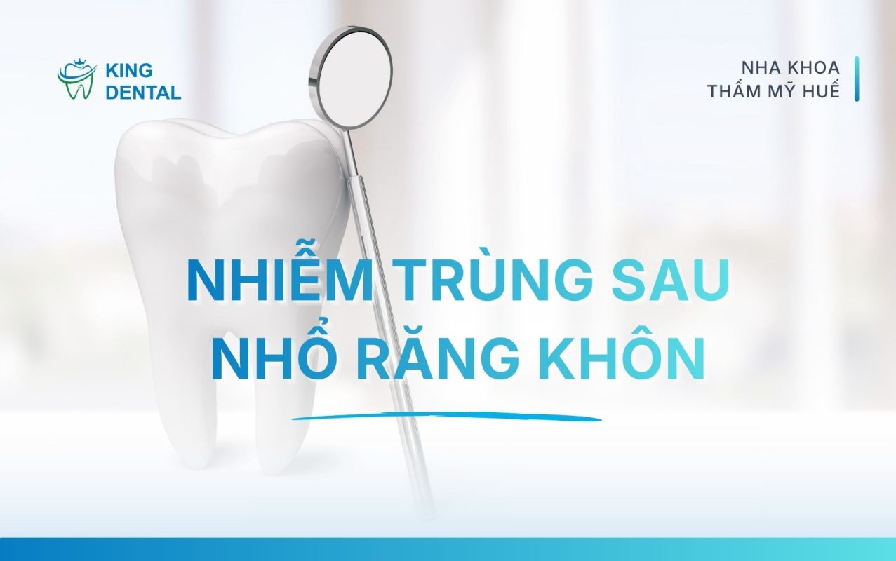 Nhiễm trùng sau nhổ răng khôn