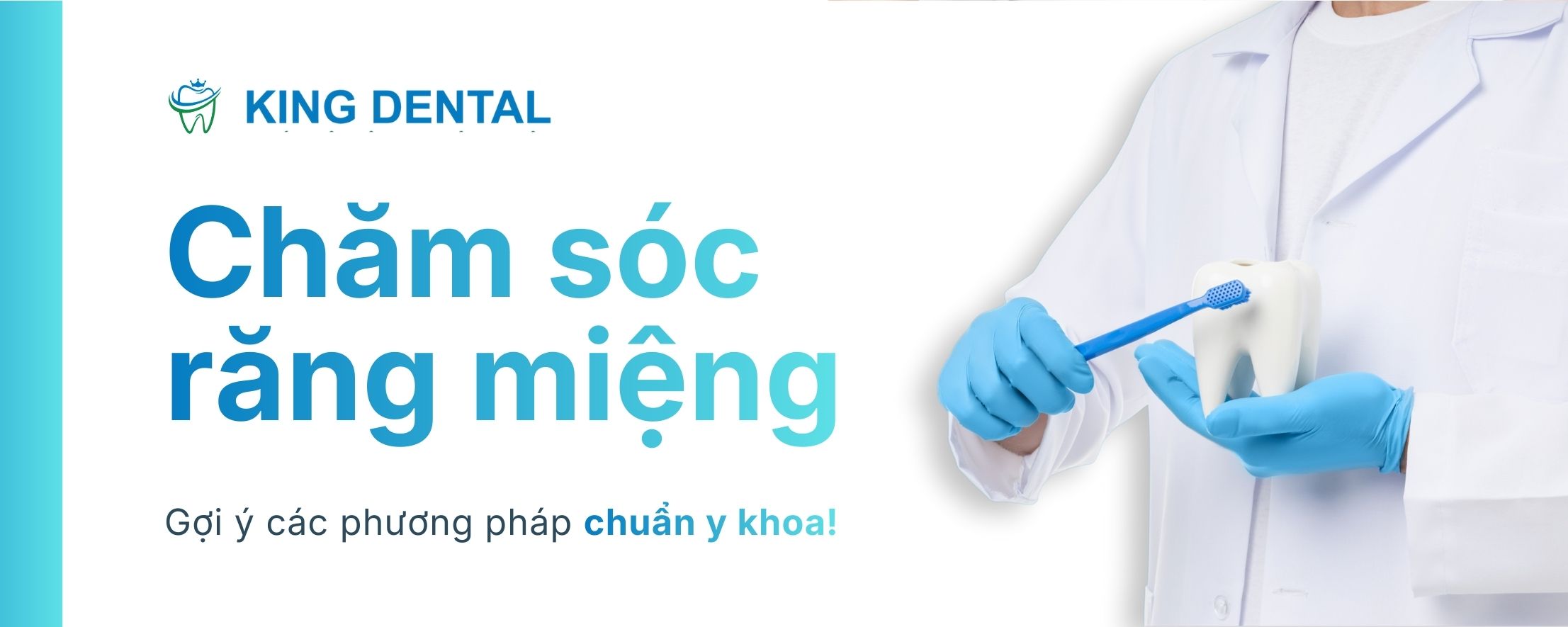 king dental chăm sóc răng miệng